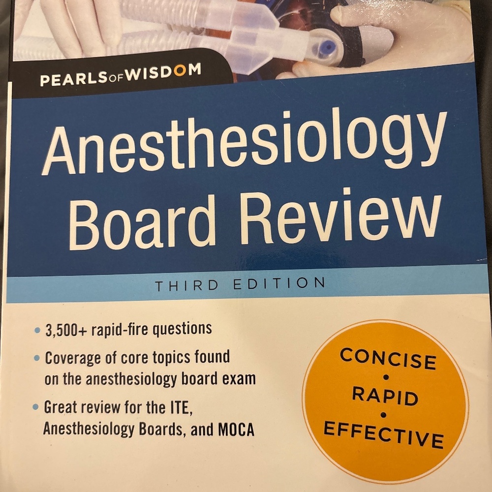 Anesthesiology Board Review (3rd edition)